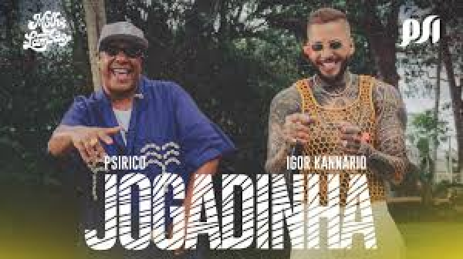 Psirico lança clipe de “Jogadinha” com Kannário e participação de Leozito; confira